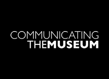 Communicating The Museum